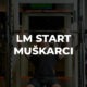 LM Start - Mu&scaron;karci